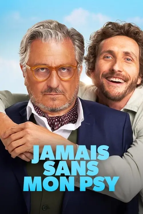 Consulter les informations sur le film Jamais sans mon psy