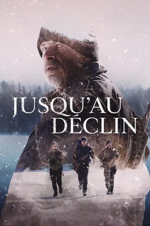 Consulter les informations sur le film Jusqu'au déclin