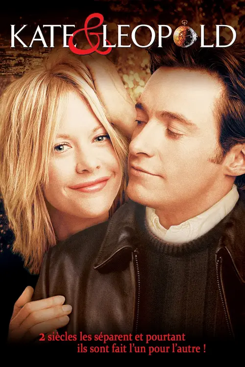 Consulter les informations sur le film Kate & Leopold