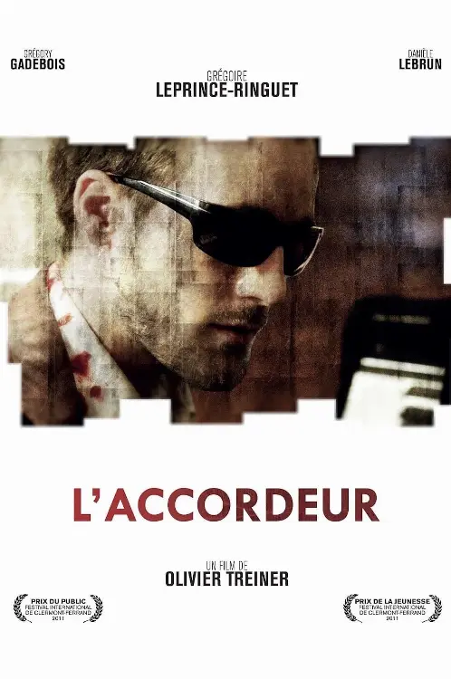 Consulter les informations sur le film L'accordeur
