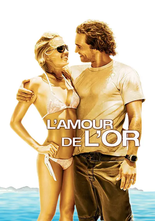 Consulter les informations sur le film L'Amour de l'or