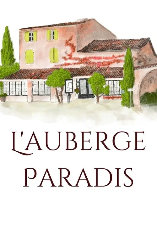Consulter les informations sur le film L'Auberge Paradis
