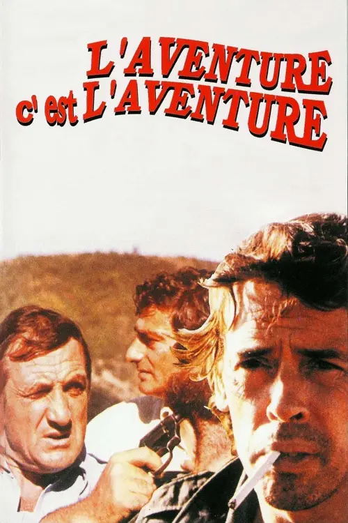 Consulter les informations sur le film L'Aventure c'est l'aventure