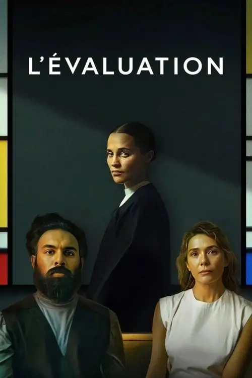 Consulter les informations sur le film L'Évaluation