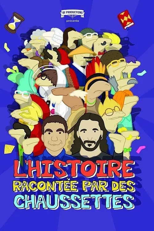Consulter les informations sur le film L'Histoire racontée par des chaussettes - Le Film