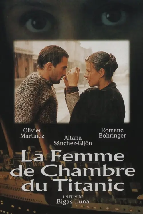 Consulter les informations sur le film La femme de chambre du Titanic