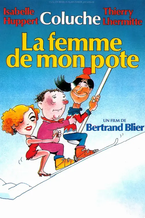 Consulter les informations sur le film La Femme de mon pote
