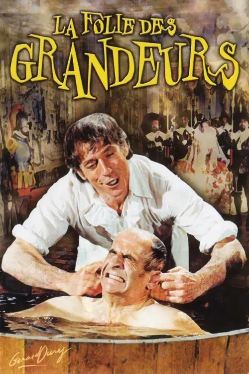 Consulter les informations sur le film La Folie des grandeurs