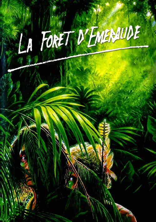 Consulter les informations sur le film La Forêt d'Émeraude
