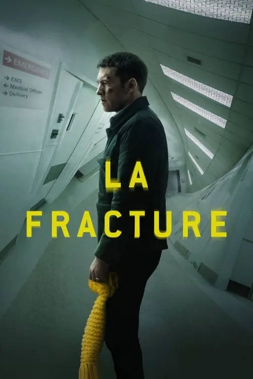 Consulter les informations sur le film La Fracture