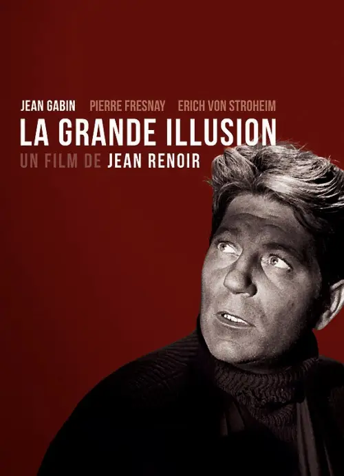 Consulter les informations sur le film La Grande Illusion
