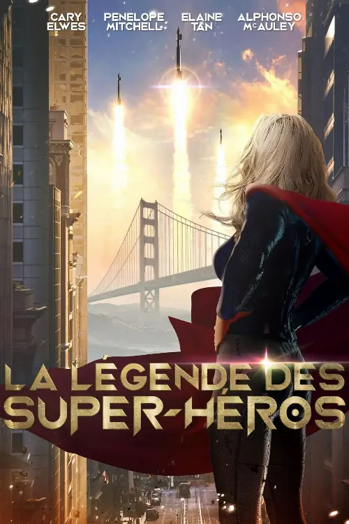 Consulter les informations sur le film La Légende des super-héros