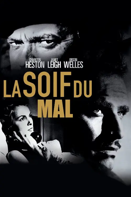 Consulter les informations sur le film La soif du mal