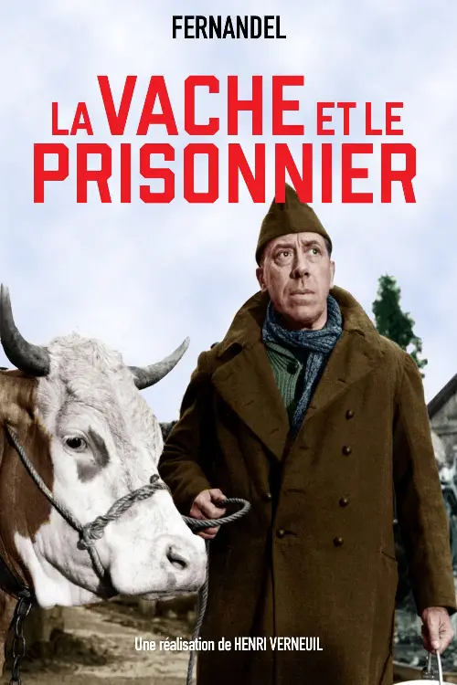 Consulter les informations sur le film La Vache et le Prisonnier