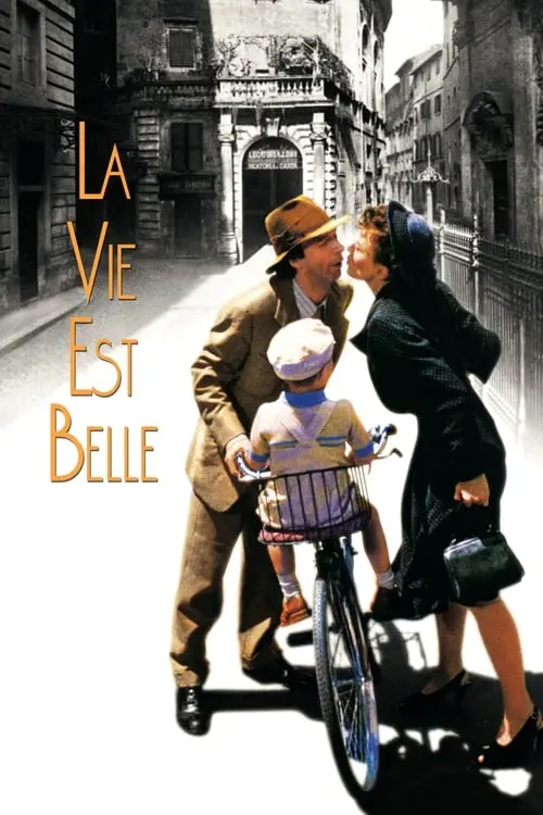 Consulter les informations sur le film La vie est belle