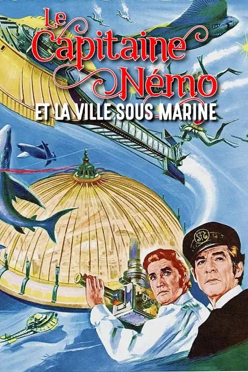 Consulter les informations sur le film Le Capitaine Nemo et la Ville Sous-Marine