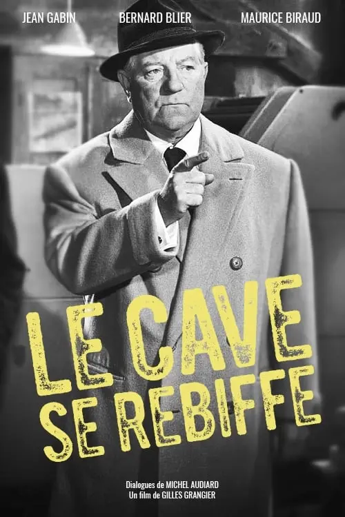 Consulter les informations sur le film Le Cave se rebiffe