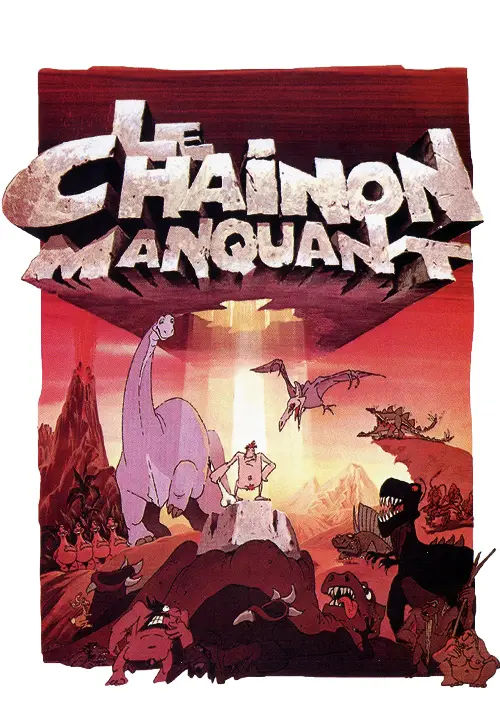 Consulter les informations sur le film Le chaînon manquant