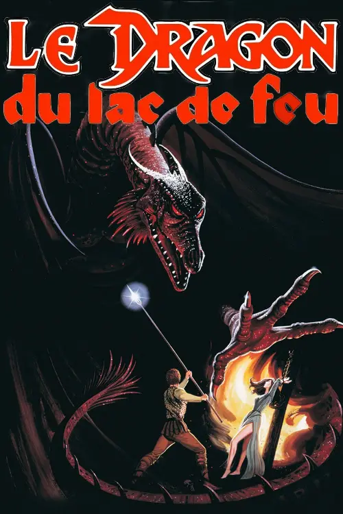 Consulter les informations sur le film Le dragon du lac de feu