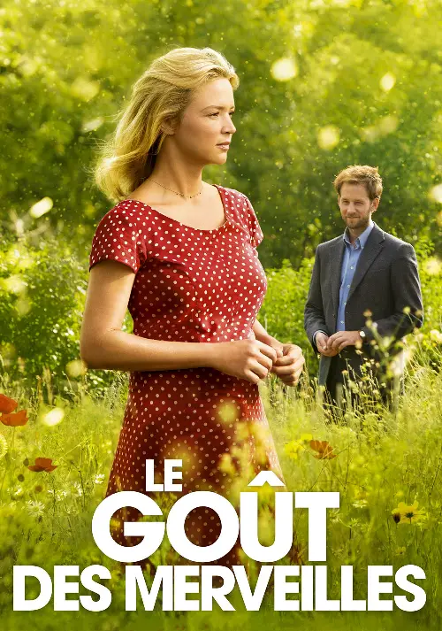 Consulter les informations sur le film Le Goût des merveilles