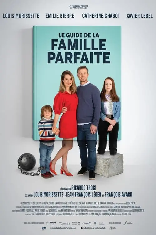 Consulter les informations sur le film Le guide de la famille parfaite