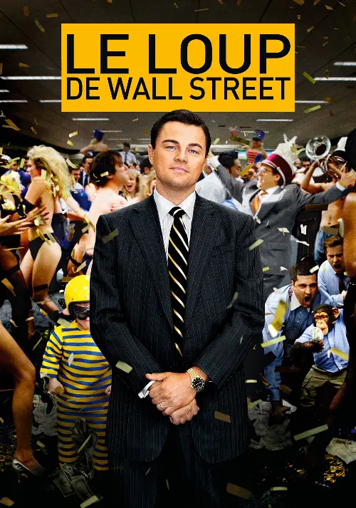 Consulter les informations sur le film Le Loup de Wall Street