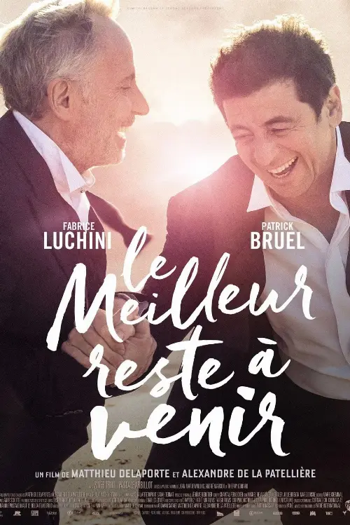 Consulter les informations sur le film Le meilleur reste à venir