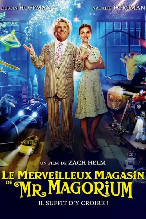 Consulter les informations sur le film Le Merveilleux Magasin de Mr. Magorium