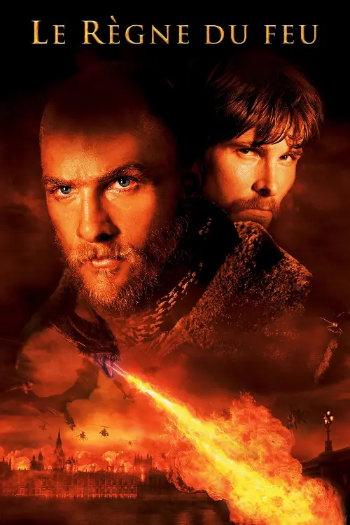 Consulter les informations sur le film Le Règne du feu
