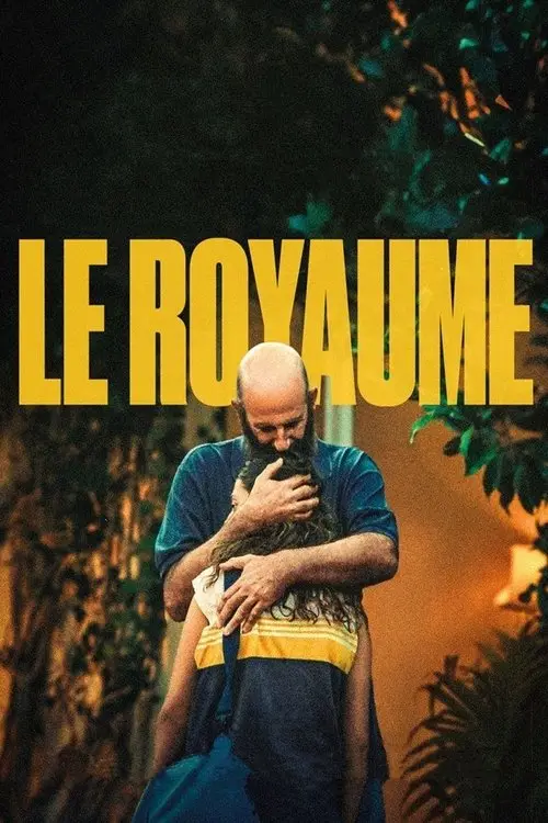 Consulter les informations sur le film Le Royaume
