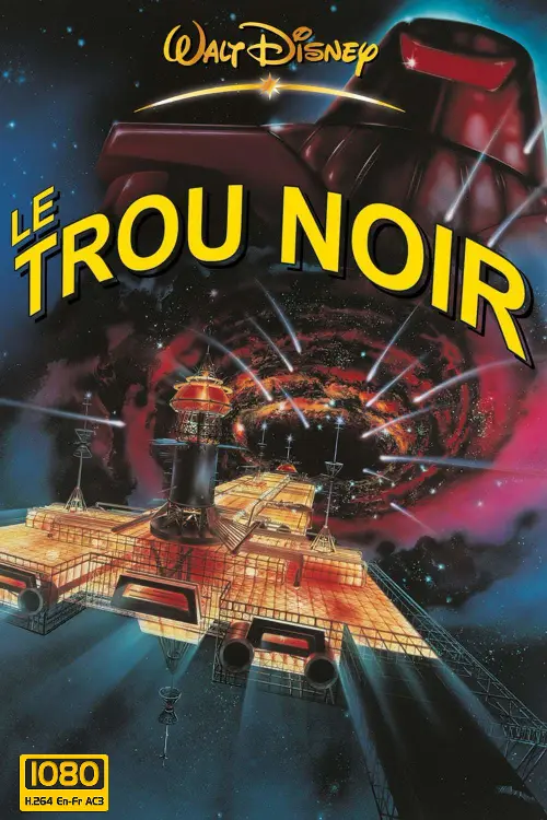 Consulter les informations sur le film Le Trou noir (1080 Fr - En)