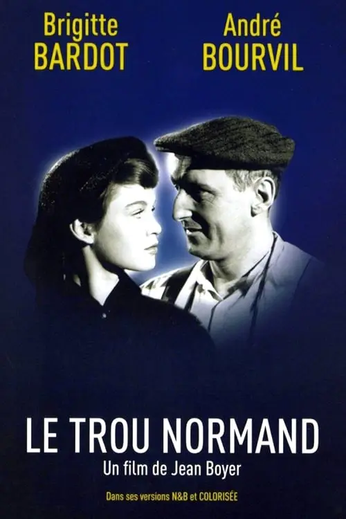 Consulter les informations sur le film Le trou normand