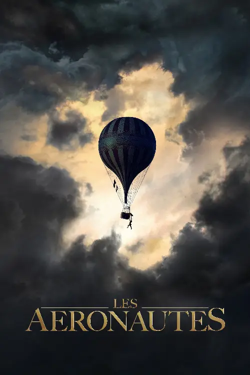 Consulter les informations sur le film Les Aéronautes