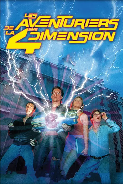 Consulter les informations sur le film Les Aventuriers de la quatrième dimension