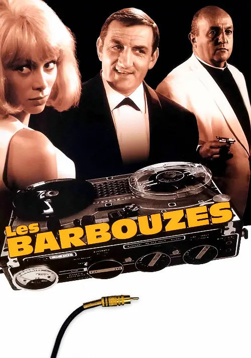 Consulter les informations sur le film Les Barbouzes