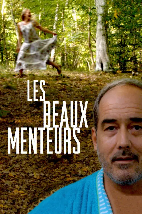 Consulter les informations sur le film Les beaux menteurs