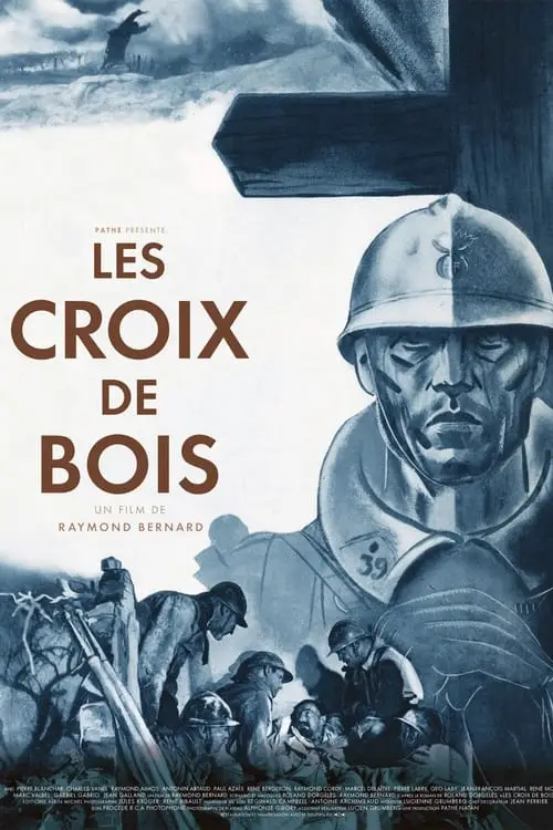 Consulter les informations sur le film Les Croix de bois