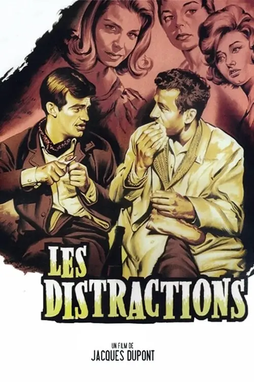 Consulter les informations sur le film Les distractions