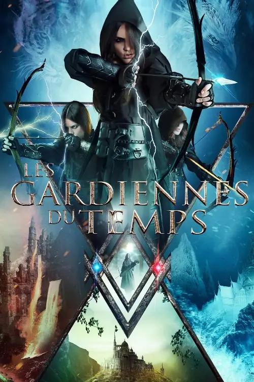 Consulter les informations sur le film Les Gardiennes du Temps