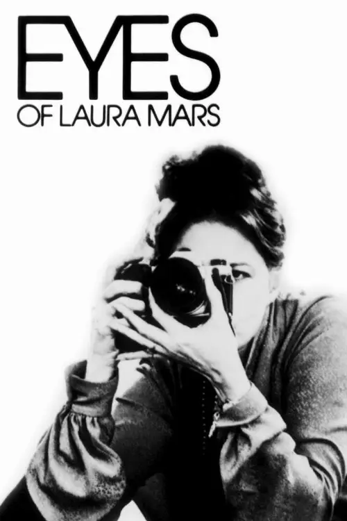 Consulter les informations sur le film Les Yeux de Laura Mars