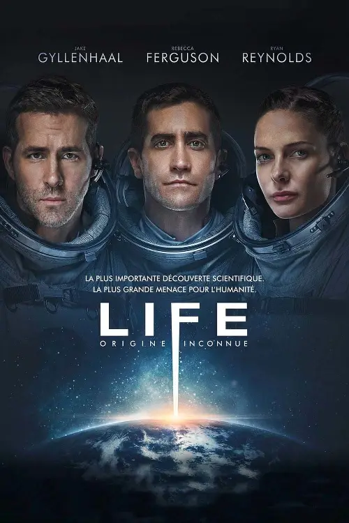 Consulter les informations sur le film Life : Origine Inconnue