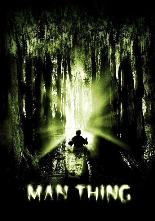 Consulter les informations sur le film Man-Thing