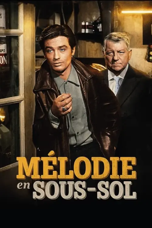 Consulter les informations sur le film Mélodie en sous-sol