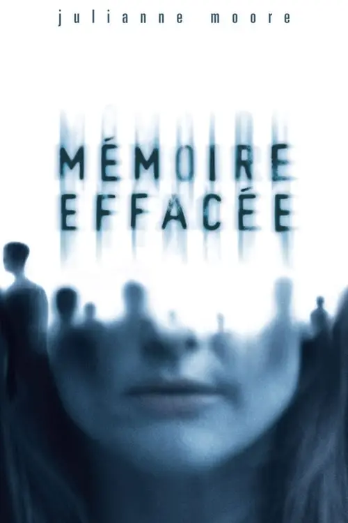 Consulter les informations sur le film Mémoire effacée