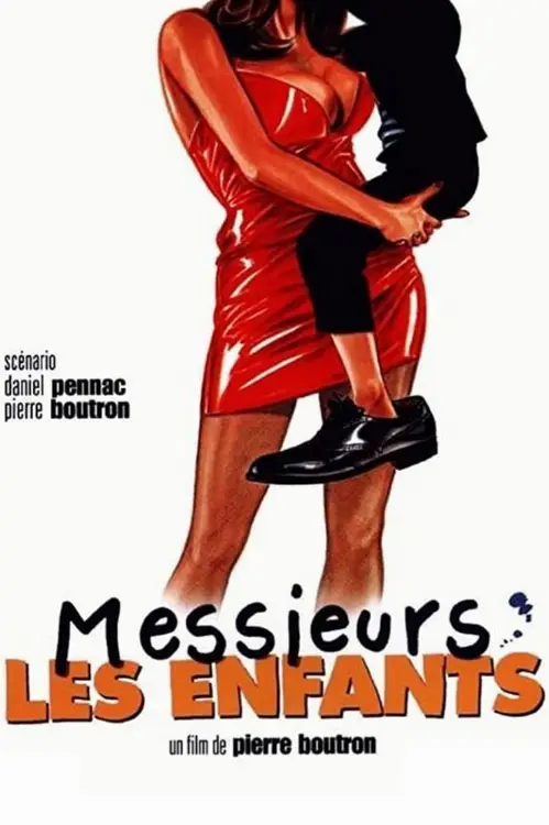 Consulter les informations sur le film Messieurs les enfants