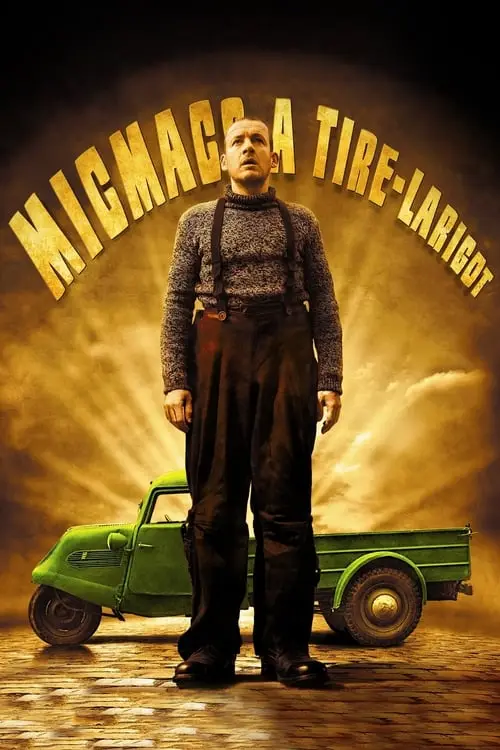 Consulter les informations sur le film Micmacs à tire-larigot