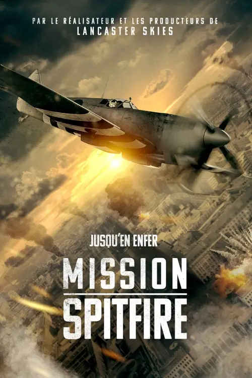 Consulter les informations sur le film Mission Spitfire