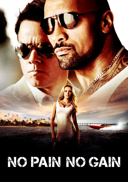 Consulter les informations sur le film No Pain No Gain