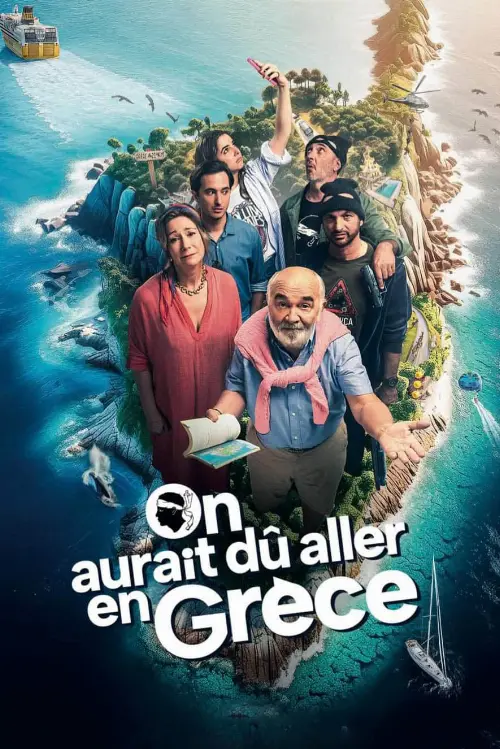 Consulter les informations sur le film On aurait dû aller en Grèce
