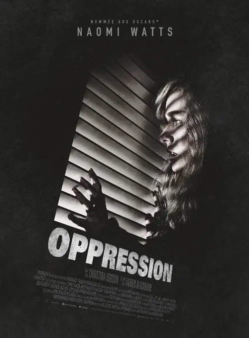Consulter les informations sur le film Oppression